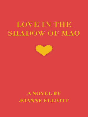 cover image of Love in the Shadow of Mao